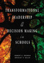 Transformational Leadership  Decision Making in Schools