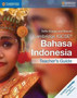 Cambridge IGCSE?? Bahasa Indonesia Teacher's Guide