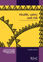 Health, Safety and Risk : Looking after each other at school and in the world of work