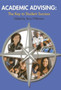 Academic Advising : The Key to Student Success