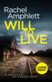 Will to Live : A Detective Kay Hunter murder mystery : 2