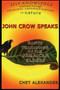 John Crow Speaks : Teachings of the Jamaican Elders