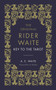 The Key To The Tarot : The Official Companion to the World Famous Original Rider Waite Tarot Deck by A.E. Waite - Hardback
