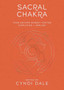 Sacral Chakra by Cyndi Dale - Paperback