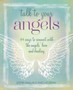 Talk to Your Angels : 44 Ways to Connect with the Angels??? Love and Healing by Jayne Wallace - Paperback