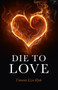 Die to Love by Unmani Hyde - Paperback