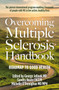 Overcoming Multiple Sclerosis Handbook : Roadmap to Good Health by George Jelinek MD - Paperback