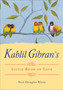 Kahlil Gibran's Little Book of Love by Kahil Gibran - Paperback