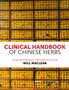 Clinical Handbook of Chinese Herbs : Desk Reference, by Will Maclean - Paperback