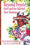 BEYOND PEYOTE Kieri and the Huichol Deer Shaman by Jay Fikes - Paperback
