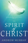 Spirit of Christ (Reissue) by Murray Andrew Murray - Paperback
