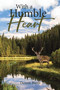 With a Humble Heart by Dennis Binns - Paperback