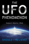 The UFO Phenomenon: Should I Believe? : Should I Believe? by Robert Davis - Paperback
