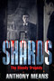 Shards : The Bloody Tragedy