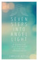 Seven Steps into Angel Light by Chrissie Astell - Paperback