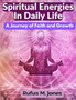 Spiritual Energies In Daily Life : A Journey of Faith and Growth by Rufus M Jones - Paperback