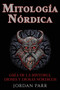 Mitologia nordica : Guia de la historia, dioses y diosas nordicos by Jordan Parr - Paperback