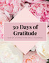 30 Days Of Gratitude : Law Of Attraction, Mindfulness Journal, Daily Reflection, Attitude Of Gratitude, Positivity Affirmations by Amy Newton - Paperback