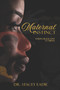 Maternal Instinct : Raising Black Sons to Thrive by Stacey Eadie - Paperback
