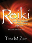 Reiki and Your Intuition : A Union of Healing and Wisdom by Tina M Zion - Paperback