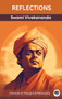 Reflections : Swami Vivekananda (by ITP Press) by Swami Vivekananda - Hardback