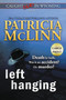 Left Hanging : Large Print (Caught Dead In Wyoming, Book 2) : 2