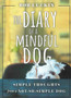 The Diary of a Mindful Dog : Simple Thoughts from a Not-So-Simple Dog by Bob Luckin - Paperback