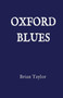 Oxford Blues by Brian F Taylor - Paperback