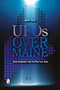 UFOs Over Maine : Close Encounters from the Pine Tree State by Nomar Slevik - Paperback UFOs Over Maine : Close Encounters from the Pine Tree State by Nomar Slevik - Paperback