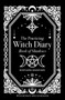 The Practicing Witch Diary - Book of Shadows - Northern Hemisphere by Bec Black - Hardback