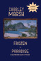 Frozen in Paradise : A Destination Death Mystery : 3