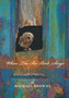 When the Ba Bird Sings by Michael Browne - Paperback