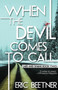 When the Devil Comes to Call : 2
