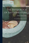 The Physiology of Faith and Fear : Or, the Mind in Health and Disease by William Samuel Sadler - Paperback
