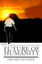 The Future of Humanity by Erhard Fechner - Paperback