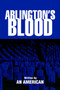 Arlington's Blood by American - Paperback