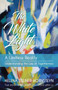 The White Light : A Limitless Reality by Helena Steiner-Hornsteyn - Paperback