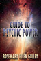 Guide to Psychic Power by Rosemary Ellen Guiley - Paperback