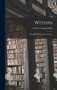 Within; Thoughts During Convalescence by Francis Younghusband - Hardback