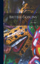 British Goblins by Wirt Sikes - Hardback