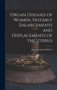 Organ Diseases of Women, Notably Enlargements and Displacements of the Uterus by James Compton Burnett - Hardback