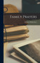 Family Prayers by William Wilberforce - Hardback