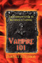 Vampire 101 : The Complete Guide to Becoming a Vampire by Darnell Jefferson - Paperback