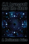 H.P. Lovecraft and the Stars by E Hoffmann Price - Paperback