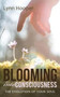 Blooming into Consciousness : The evolution of your soul by Lynn Hooper - Paperback