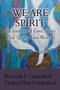 We Are Spirit : An Immortal Love Story That Spans Two Worlds by Kenneth J Comerford - Paperback