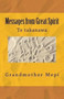 Messages from Great Spirit : Te takanawa by Grandmother Mepi - Paperback