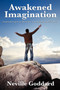 Awakened Imagination by Neville Goddard - Paperback