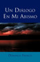 Un Dialogo En Mi Abismo by Domingo Franco - Hardback