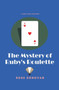 The Mystery of Ruby's Roulette : 7